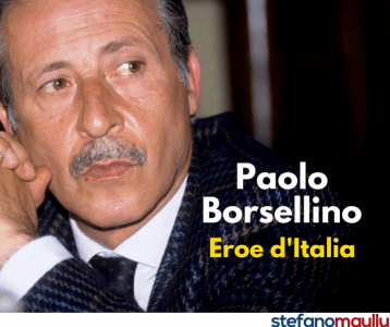 Paolo Borsellino, Eroe d'Italia!